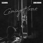 coming home - casanova, chris brown
