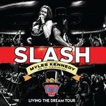 the call of the wild (live) - slash, myles kennedy, the conspirators