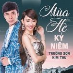 mua he ky niem - truong son, kim thu