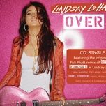 over (full phatt remix) - lindsay lohan