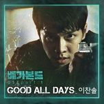 good all days (vagabond ost) - lee chan sol