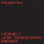 honey (joe goddard remix) - robyn