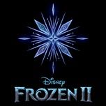 into the unknown (from frozen 2/first listen) - idina menzel