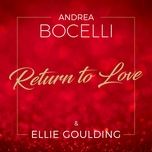return to love (radio edit) - andrea bocelli, ellie goulding