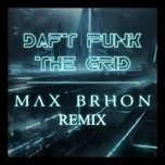 the grid (max brhon remix) - daft punk