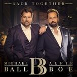 the greatest show - michael ball, alfie boe