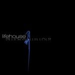 don't wake me when it's over - lifehouse