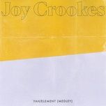 yah / element (medley) - joy crookes