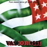 (per quello che ho da fare) faccio il militare (reprise (remastered 2019)) - vasco rossi