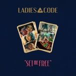 set me free - ladies' code