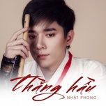 thang hau (htrol remix) - nhat phong, htrol