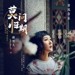mac van quy ky / 莫问归期 - tuong tuyet nhi (cher chiang)