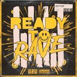 ready to rave - w&w, armin van buuren