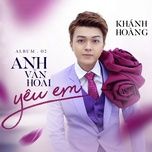 hoa trinh nu - khanh hoang