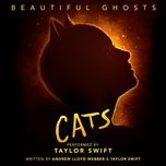 beautiful ghosts (from the motion picture soundtrack cats) - taylor swift