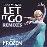 let it go(from frozen/corbin hayes remix) - idina menzel