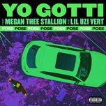 pose - yo gotti, megan thee stallion, lil uzi vert