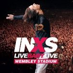 the stairs (live at wembley stadium, 1991) - inxs