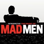 don't think twice, it's all right (from retrospective: the music of mad men soundtrack) - bob dylan
