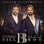 brothers in arms - michael ball, alfie boe