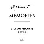 memories (dillon francis remix) - maroon 5, dillon francis