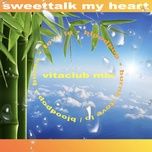 sweettalk my heart (bloodpop® & burns vitaclub remix) - tove lo