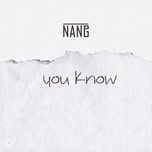 you knows - nang