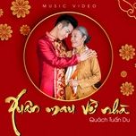 xuan mau ve nha - quach tuan du