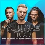 you are too (extended mix) - armin van buuren, sunnery james, ryan marciano