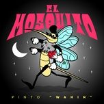 Nghe và tải nhạc Mp3 El Mosquito