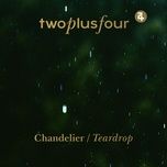 chandelier - teardrop - twoplusfour, sia, jesse shatkin, robert del naja, elizabeth fraser, grantley marshall, andrew vowles