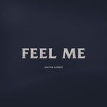 Download Lagu Feel Me - Selena Gomez