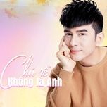 chu re khong la anh - dan truong
