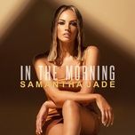 in the morning - samantha jade