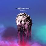 didn't i - onerepublic