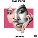 i love you's - hailee steinfeld