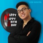 happy happy birthday - lam nguyen