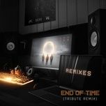 end of time (tribute remix) - k-391, alan walker, ahrix