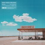 before u - sonny fodera, king henry, alunageorge