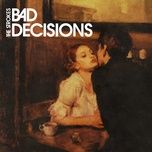 Download nhạc Bad Decisions Mp3 hot nhất