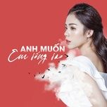 anh muon em song sao - huong ly