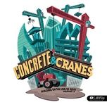 Tải nhạc hot Concrete & Cranes online miễn phí