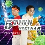 5Ting Việt Nam - Phạm Nhật Bu, Donny | Nhạc Hay 360