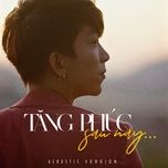 sau nay (acoustic version) - tang phuc