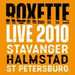 sleeping in my car (live in stavanger 2010) - roxette