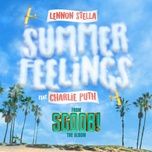 summer feelings - lennon stella, charlie puth