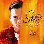 sao em no vay - khac viet