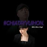 chia tay vui hon - mayonair, nho