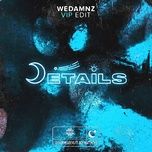 details (wedamnz vip edit) - oliver heldens, boy matthews