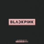 whistle (live) - blackpink